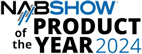 2024 NAB Show Product of the Year Award Winner